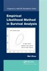 Mai Zhou, Zhou Mai - Empirical Likelihood Method in Survival Analysis