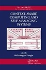 Waltenegus Dargie, Waltenegus W. Dargie, Waltenegus Dargie - Context-Aware Computing and Self-Managing Systems