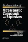 Jim C. (Tyndall Air Force Base Spain, Jim C. Hughes Spain, Joseph B Hughes, Joseph B. Hughes, Hans-Joachim Knackmuss, Jim C Spain... - Biodegradation of Nitroaromatic Compounds and Explosives