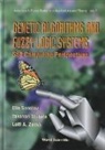 Elie Sanchez, Takanori Shibata, Lotfi A Zadeh, Lotfi A. Zadeh - Genetic Algorithms And Fuzzy Logic Systems Soft Computing Perspectives