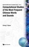 Ching Yee Suen, Ching Yee (Concordia Univ Suen - Computational Studies Of The Most Frequent Chinese Words And Sounds