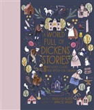 Charles Dickens, Angel McAllister, Angela McAllister, McAllister Angela, Jannicke Hansen - A World Full of Dickens Stories