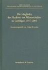 Holger Krahnke - Die Mitglieder der Akademie der Wissenschaften zu Göttingen 1751-2001