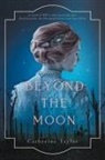 Catherine Taylor - Beyond The Moon
