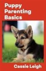 Cassie Leigh - Puppy Parenting Basics