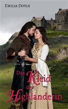 Emilia Doyle - Das Kleid der Highlanderin
