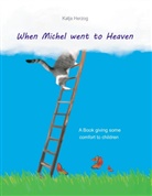 Katja Herzog - When Michel went to Heaven