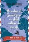 Domi Montesinos - Mamilou et Grand-père en short autour du monde 1