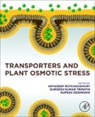 Rupesh Deshmukh, Rupesh (University Laval Deshmukh, Gea Guerriero, Aryadeep Roychoudhury, Aryadeep (Department of Biotechnology Roychoudhury, Durgesh Kumar Tripathi... - Transporters and Plant Osmotic Stress