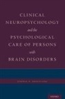 George Prigatano, George P. Prigatano, George P. (Emeritus Chairman of Clinica Prigatano, Prigatano George P. - Clinical Neuropsychology and the Psychological Care of Persons With