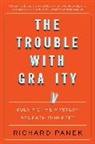 Richard Panek, Panek Richard - The Trouble with Gravity