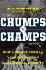 Bill Pennington - Chumps to Champs