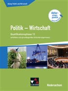 Jan Bretschneider, Jana Bretschneider, Jana Bretschneider Ringe, Kerste Ringe, Kersten Ringe, Olive Thiedig... - Kolleg Politik und Wirtschaft, Ausgabe Niedersachsen: Kolleg Politik u. Wirt. NI Qualiphase 13 (eA + gA)
