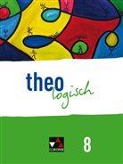 Lar Bednorz, Lars Bednorz, Ral Brandhorst, Ralf Brandhorst, Frieder Gosdzinski, Friederike Gosdzinski... - theologisch, Ausgabe Bayern: theologisch Bayern 8