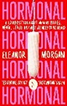 Eleanor Morgan, Morgan Eleanor - Hormonal