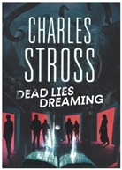 Charles Stross, Stross Charles - Dead Lies Dreaming