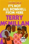 Terry McMillan - It's Not All Downhill From Here