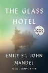 Emily St John Mandel, Emily St. John Mandel - The Glass Hotel