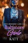 Katt - The Secret Lives of Baltimore Girls