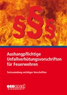 ecomed-Storck GmbH - Aushangpflichtige Unfallverhütungsvorschriften für Feuerwehren