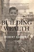 Robert Barbera, The Mentoris Project - Building Wealth From Shoeshine Boy to Real Estate Magnate
