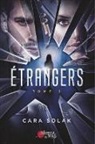 Éditions Plumes du Web, Car Solak, Cara Solak - Étrangers, Tome 2
