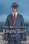 Tom Walker - The Man in the Empty Suit