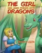 Mitchell D Lopate, Mitchell D. Lopate - The Girl who Made Friends with Dragons