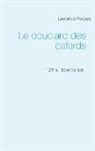 Laurence Roques - Le bouclard des cafards