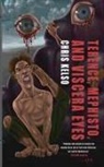 Chris Kelso - Terence, Mephisto, and Viscera Eyes