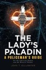 John T. DeLaMater - The Lady's Paladin