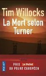 Tim Willocks, Willocks Tim - La mort selon Turner