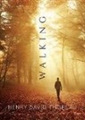 Henry D. Thoreau - Walking