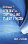 David A. Sanchez - Ordinary Differential Equations and Stability Theory