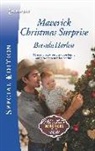 Brenda Harlen - Maverick Christmas Surprise