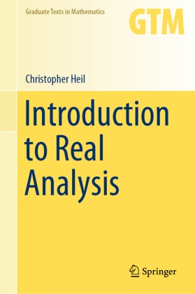 Christopher Heil - Introduction to Real Analysis