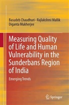 Basude Chaudhuri, Basudeb Chaudhuri, Rajlakshm Mallik, Rajlakshmi Mallik, D Mukherjee, Diganta Mukherjee - Measuring Quality of Life and Human Vulnerability in the Sunderbans Region of India