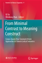 Q Su, Qi Su, Zhan, Zhan, Weidong Zhan - From Minimal Contrast to Meaning Construct