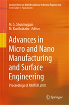 Kanthababu, Kanthababu, M. Kanthababu, S Shunmugam, M S Shunmugam, M. S. Shunmugam - Advances in Micro and Nano Manufacturing and Surface Engineering
