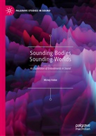 Mickey Vallee - Sounding Bodies Sounding Worlds