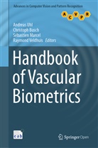 Christop Busch, Christoph Busch, Sébastien Marcel, Sébastien Marcel et al, Andreas Uhl, Raymond Veldhuis - Handbook of Vascular Biometrics