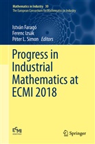 István Faragó, Feren Izsák, Ferenc Izsák, Péter L Simon, Péter L. Simon - Progress in Industrial Mathematics at ECMI 2018