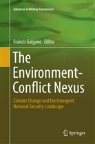 Franci Galgano, Francis Galgano - The Environment-Conflict Nexus