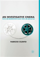 Fabrizio Cilento - An Investigative Cinema