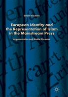 Salomi Boukala - European Identity and the Representation of Islam in the Mainstream Press