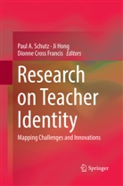 Dionne Cross Francis, J Hong, Ji Hong, Paul A. Schutz - Research on Teacher Identity