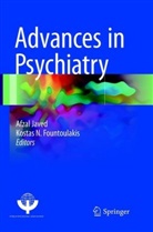 Kostas N. Fountoulakis, Afza Javed, Afzal Javed, N Fountoulakis, N Fountoulakis - Advances in Psychiatry