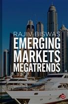 Rajiv Biswas - Emerging Markets Megatrends