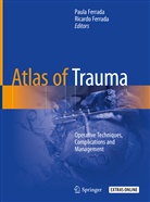 Ferrada, Ferrada, Paul Ferrada, Paula Ferrada, Ricardo Ferrada - Atlas of Trauma