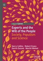 Harr Collins, Harry Collins, Darrin Durant, Darrin et al Durant, Rober Evans, Robert Evans... - Experts and the Will of the People